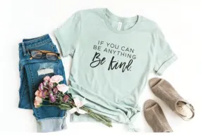 Be Kind T-Shirt