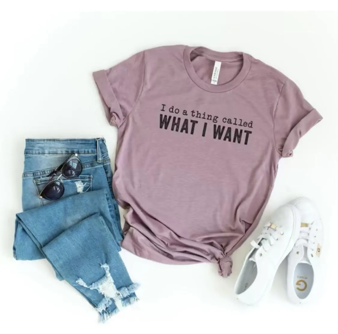 I Do a Thing Called What I Want T-Shirt